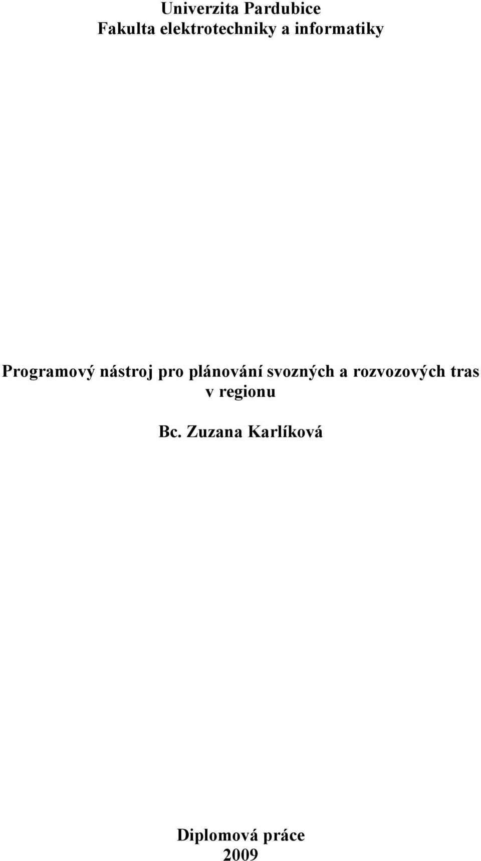 nástroj pro plánování svozných a