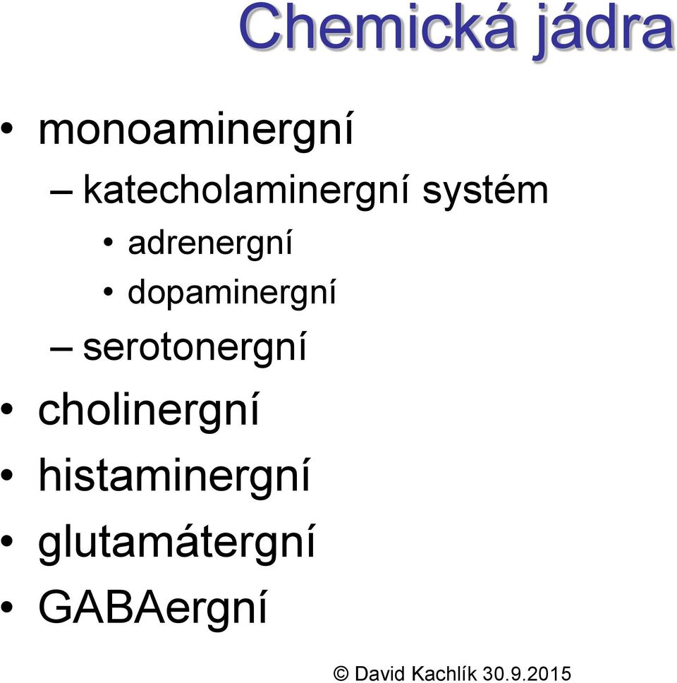 adrenergní dopaminergní