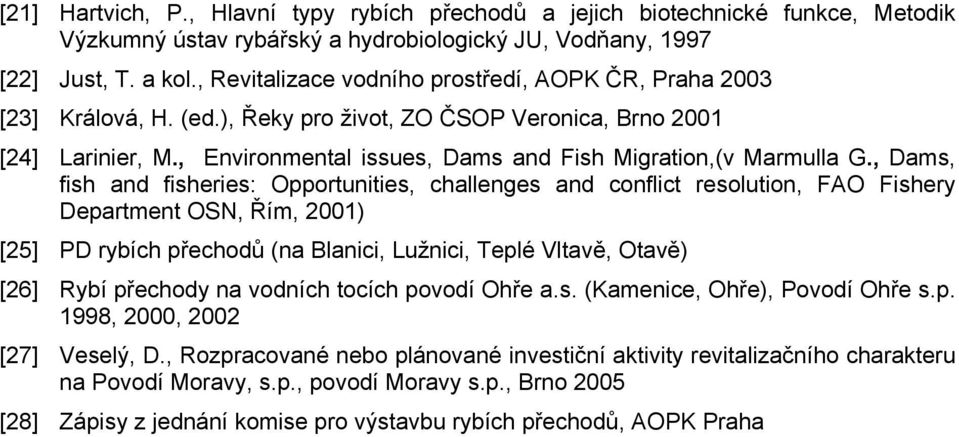 , Environmental issues, Dams and Fish Migration,(v Marmulla G.