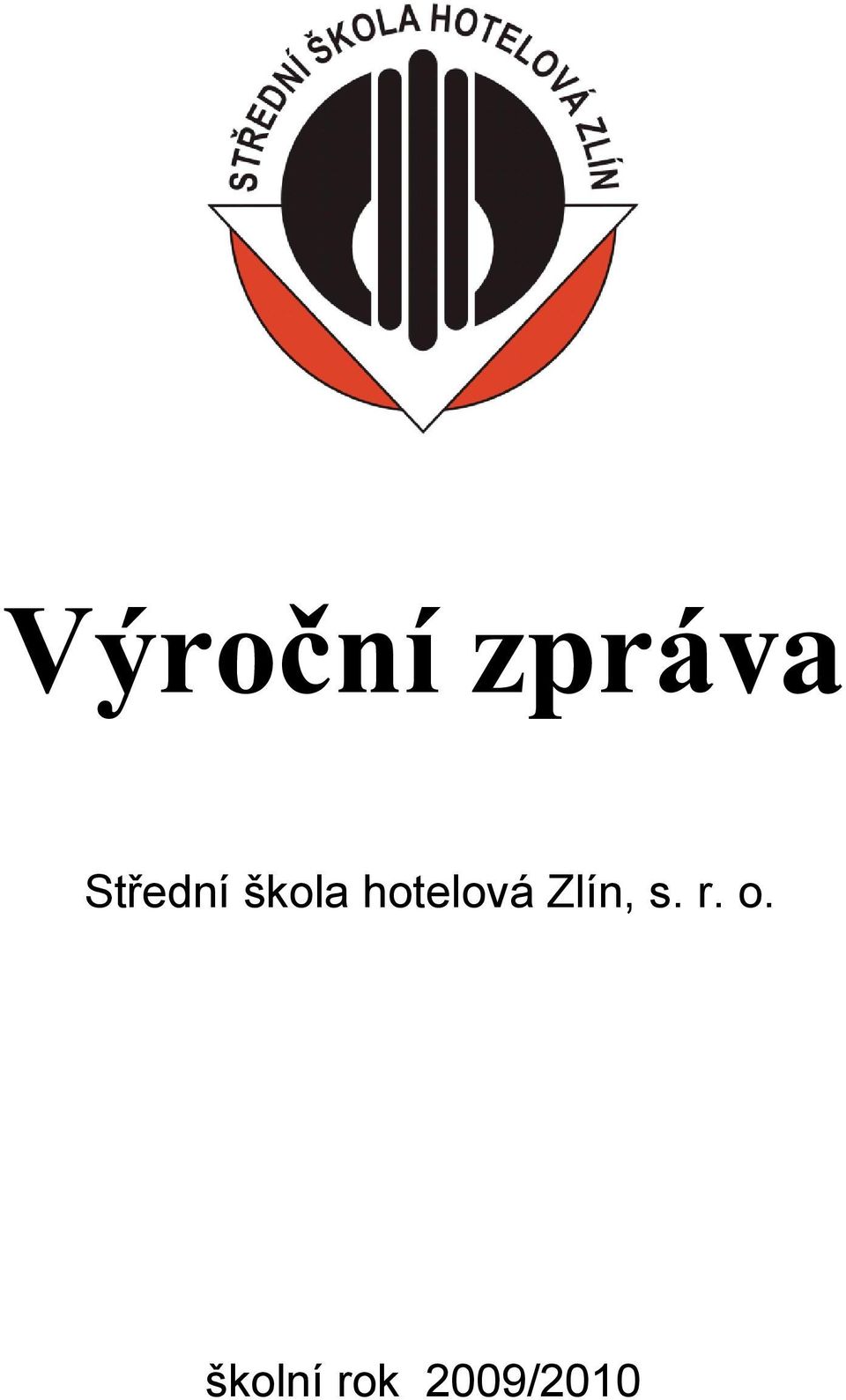 hotelová Zlín, s.