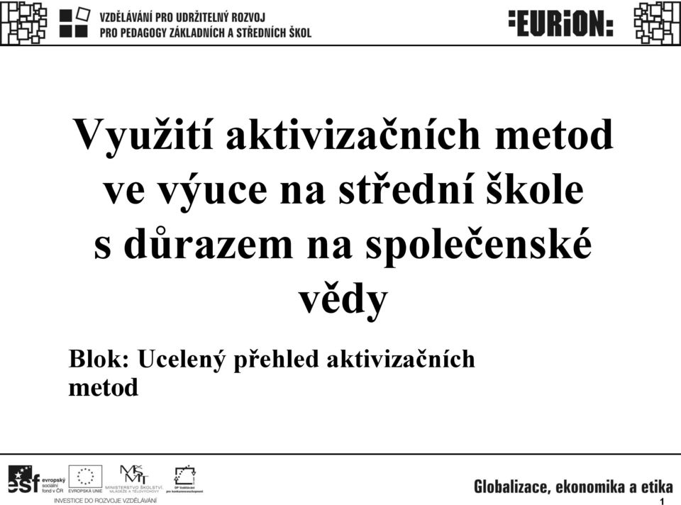 důrazem na společenské vědy