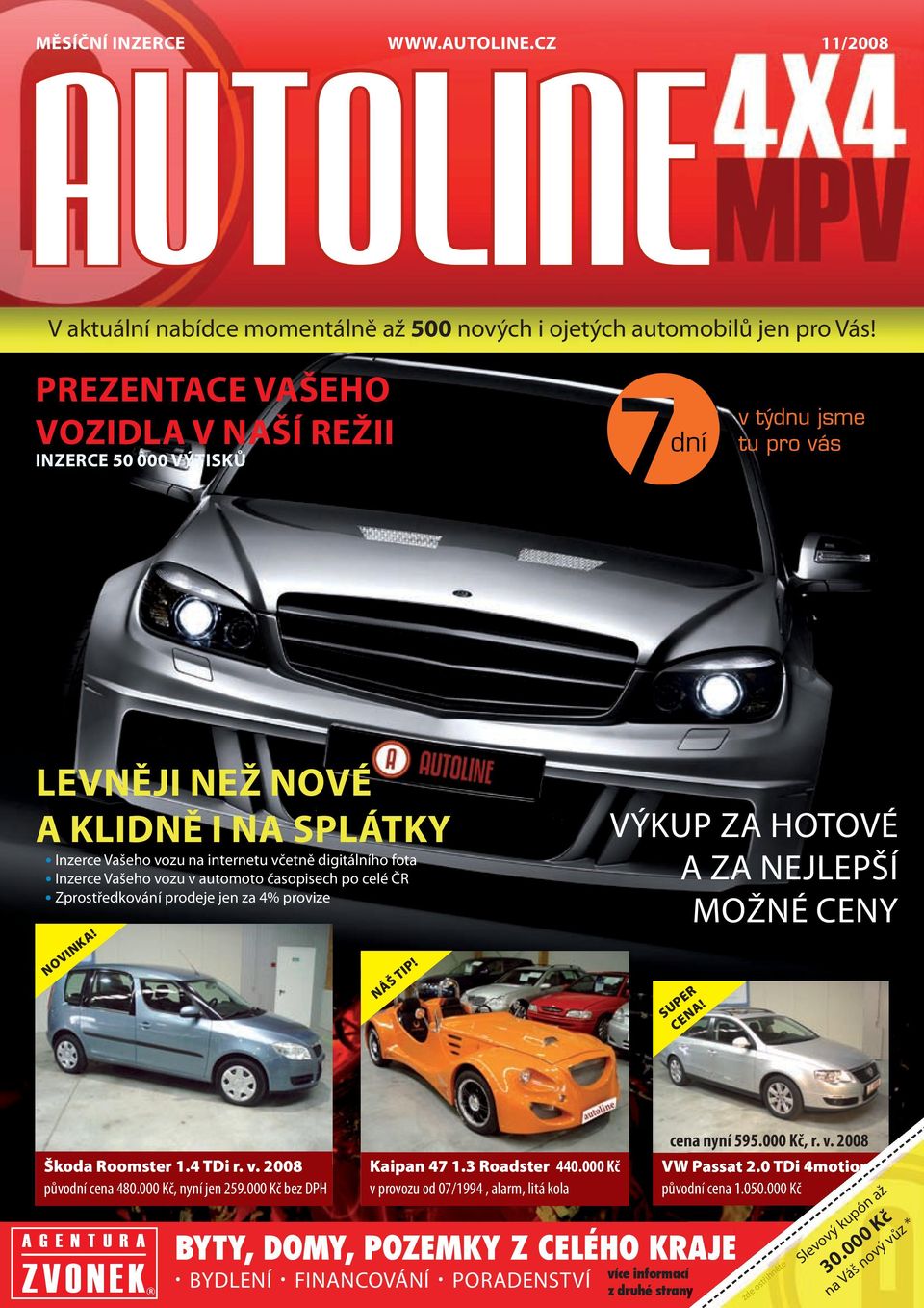 po celé ČR Zprostředkování prodeje jen za 4% provize NOVINKA! NÁŠ TIP! VÝKUP ZA HOTOVÉ A ZA NEJLEPŠÍ MOŽNÉ CENY SUPER CENA! Škoda Roomster 1.4 TDi r. v. 2008 původní cena 480.000 Kč, nyní jen 259.