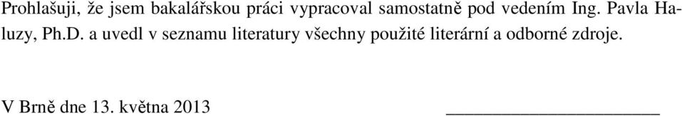 a uvedl v seznamu literatury všechny použité