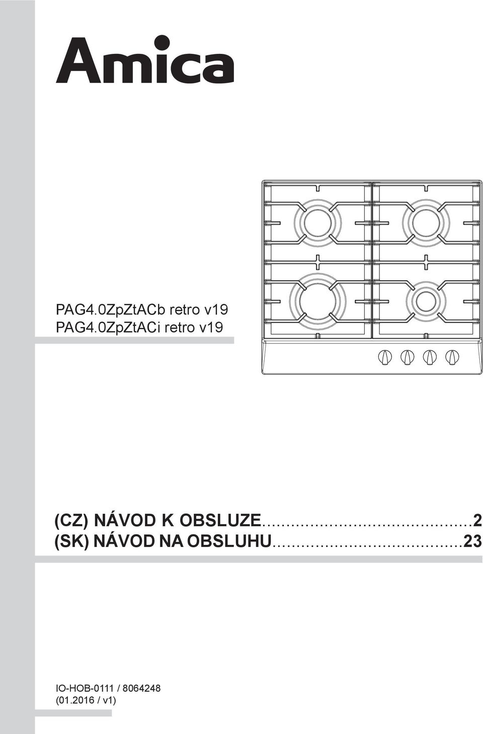 OBSLUZE...2 (SK) NÁVOD NA OBSLUHU.