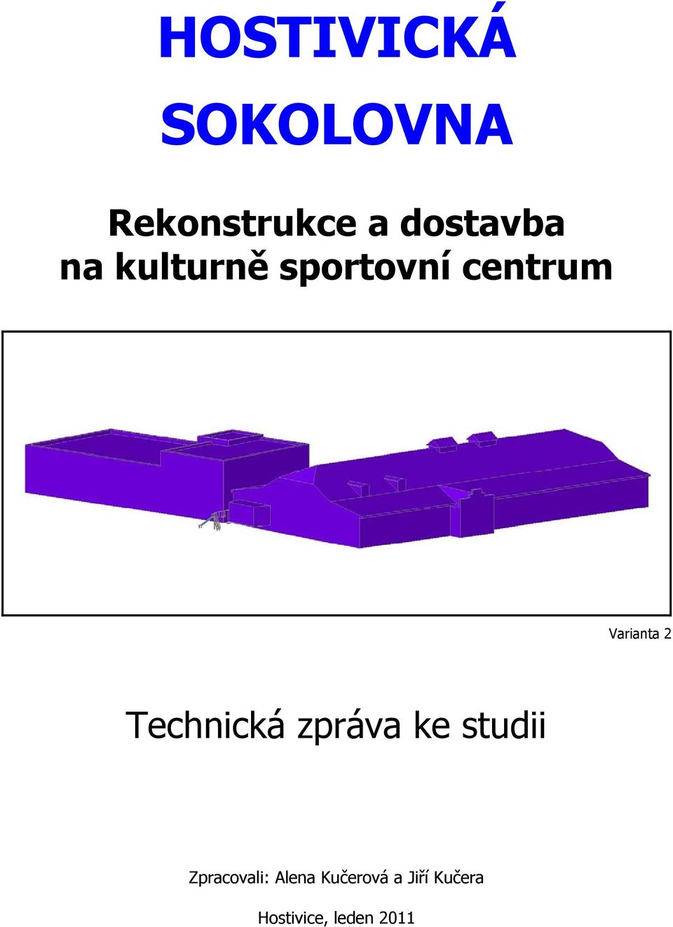 Varianta 2 Technická zpráva ke studii