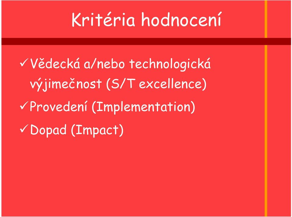 výjimečnost (S/T excellence)