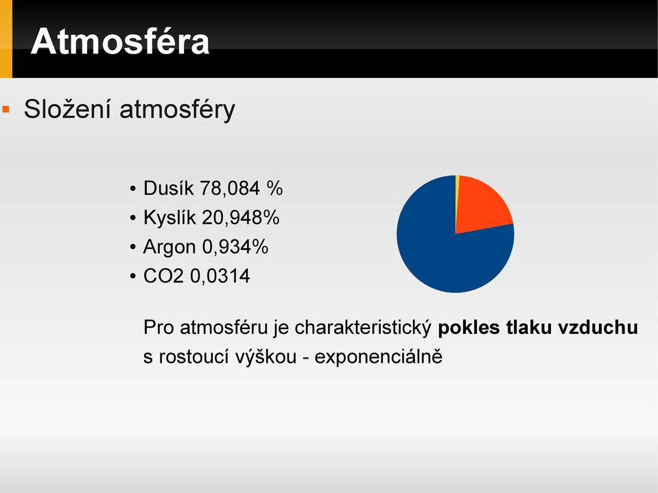 atmosféru je charakteristický pokles tlaku