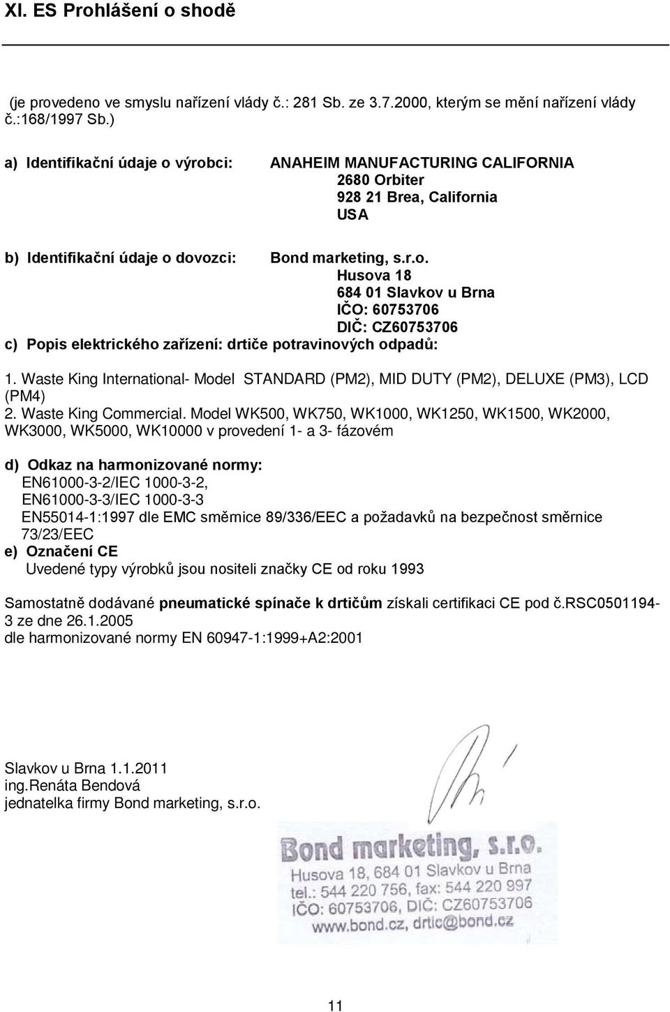 Waste King International- Model STANDARD (PM2), MID DUTY (PM2), DELUXE (PM3), LCD (PM4) 2. Waste King Commercial.