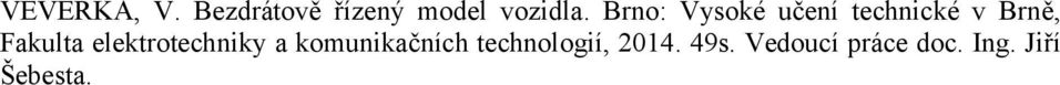 elektrotechniky a komunikačních technologií,