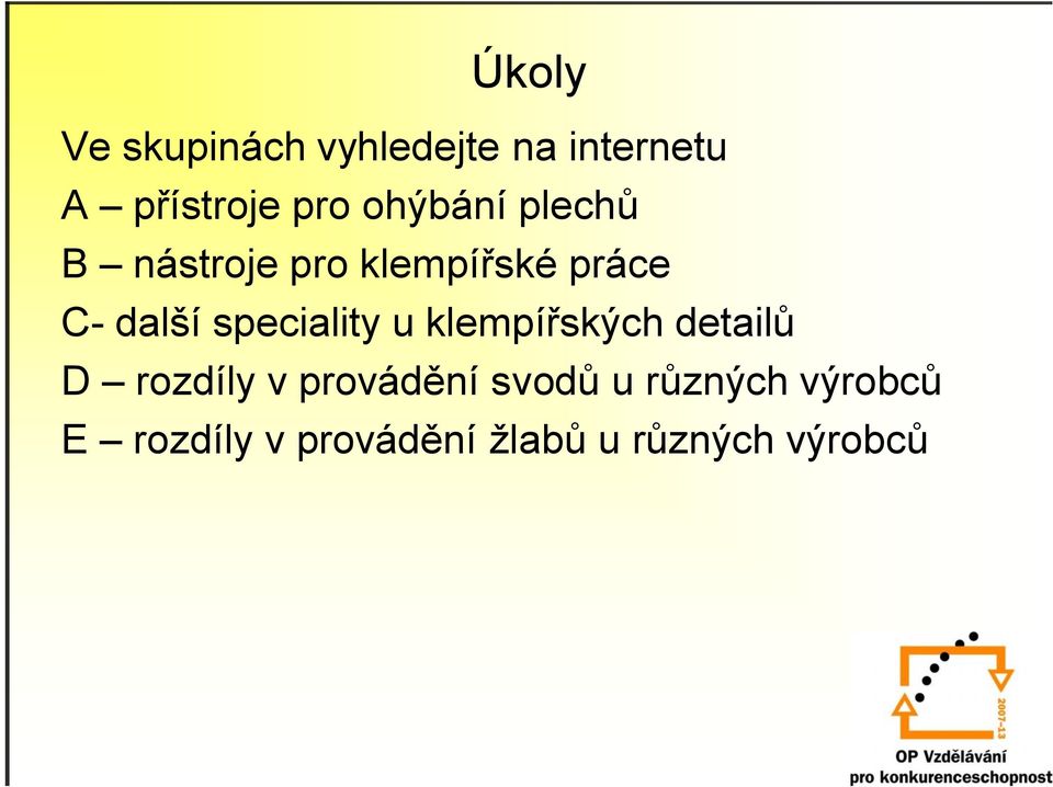 speciality u klempířských detailů D rozdíly v provádění