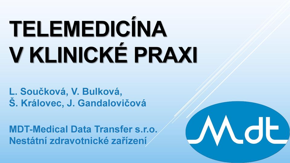 Gandalovičová MDT-Medical Data