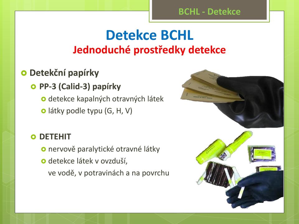 látky podle typu (G, H, V) DETEHIT nervově paralytické