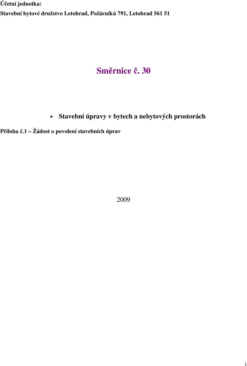 č. 30 Stavební úpravy v bytech a nebytových