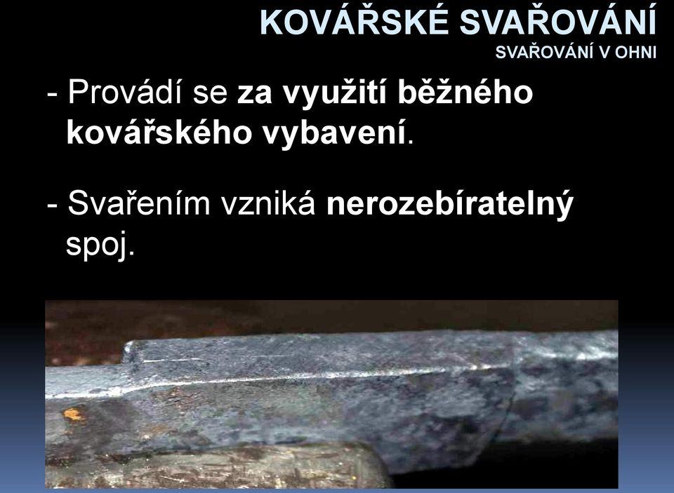 kovářského vybavení.