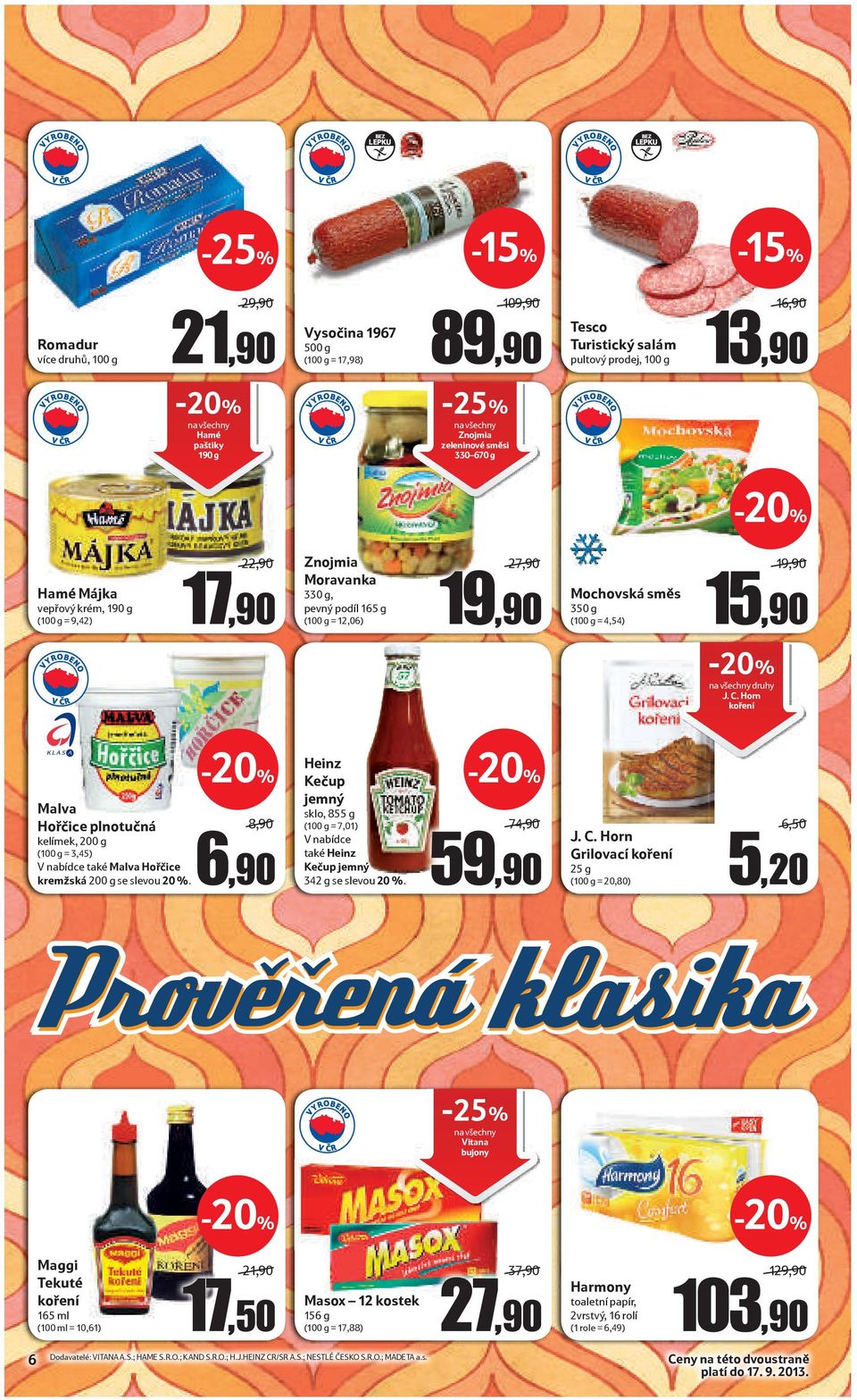 Horn koření Malva Hořčice plnotučná kelímek, 200 g (100 g = 3,45) V nabídce také Malva Hořčice kremžská 200 g se slevou 20 %.