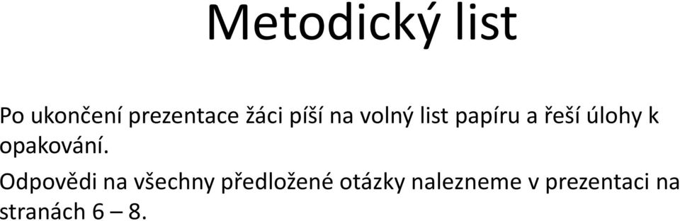 opakování.