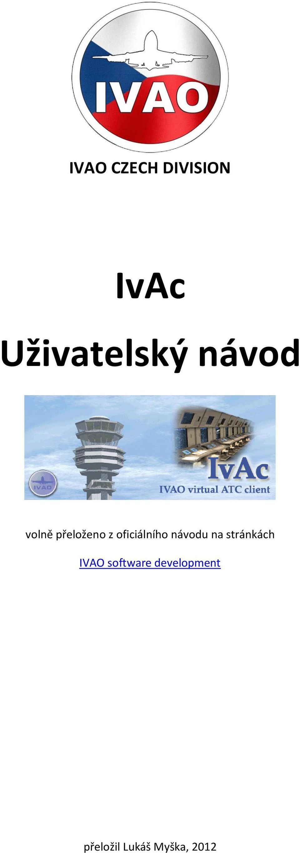 návodu na stránkách IVAO software