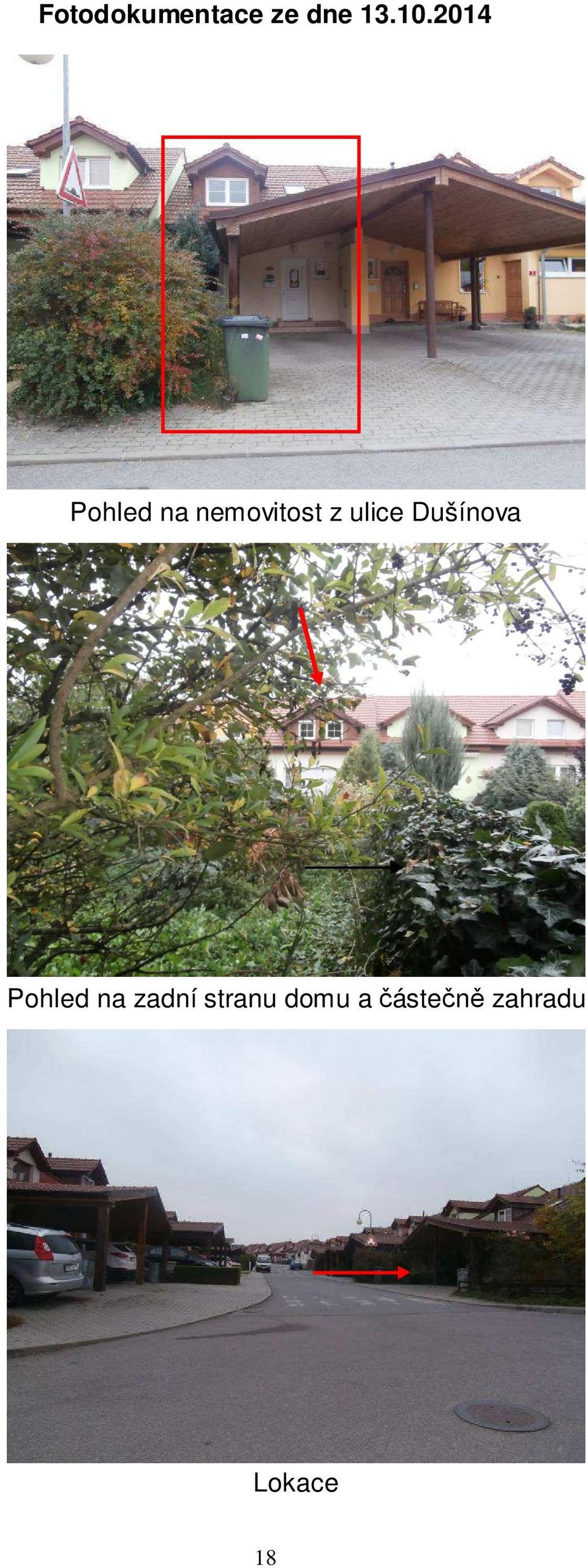 ulice Dušínova Pohled na zadní