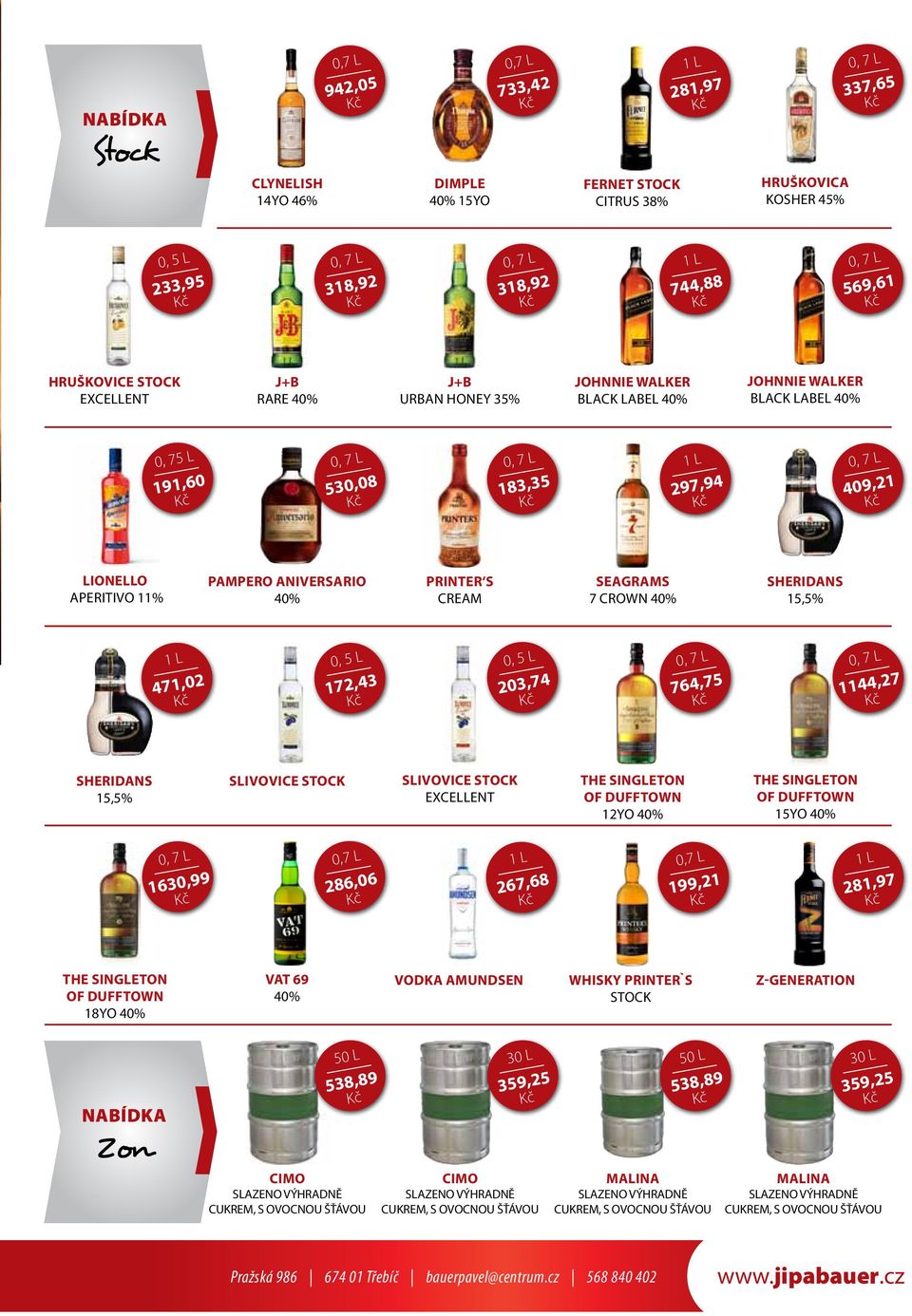 40% SHERIDANS 15,5% 471,02 172,43 203,74 764,75 1144,27 SHERIDANS 15,5% SLIVOVICE STOCK Slivovice Stock Excellent THE SINGLETON OF DUFFTOWN 12YO 40% THE SINGLETON OF DUFFTOWN 15YO 40% 1630,99 286,06