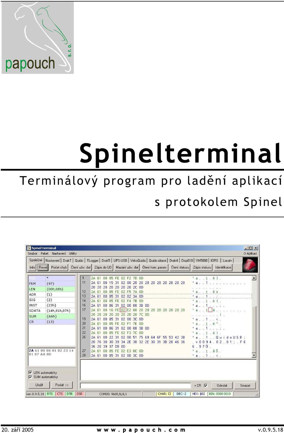 protokolem Spinel 20.