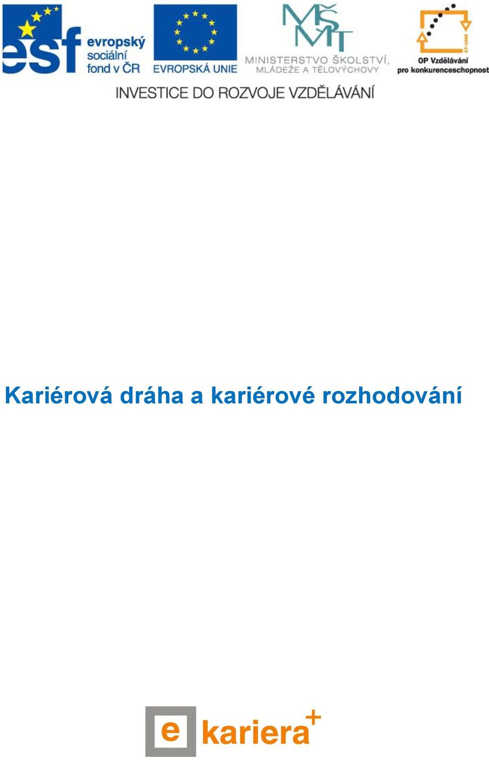 kariérové