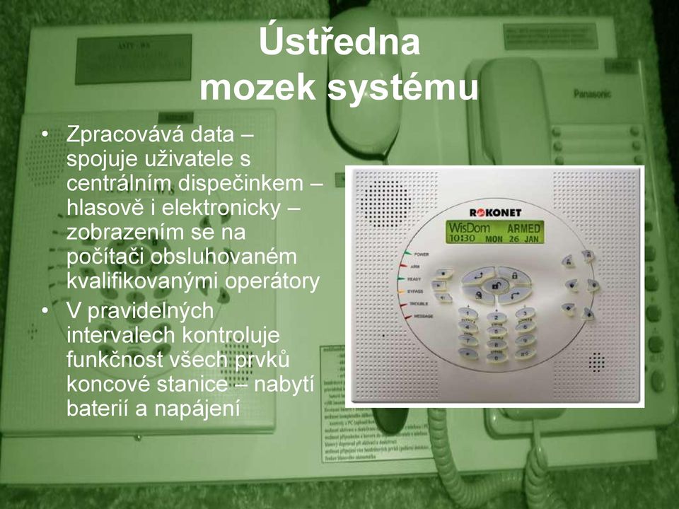 kvalifikovanými operátory V pravidelných intervalech kontroluje