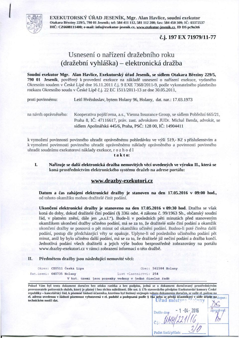 exekutor-jesenik.cz. ID DS pc9n3t6 č.j. 197 EX 71979/11-77 Usnesení o nařízení dražebního roku (dražební vyhláška) - elektronická dražba Soudní exekutor Mgr.