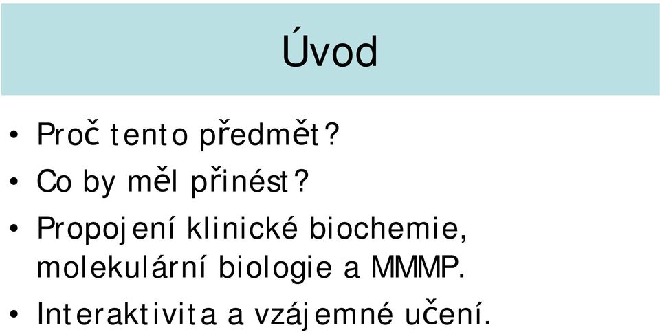 Propojení klinické biochemie,