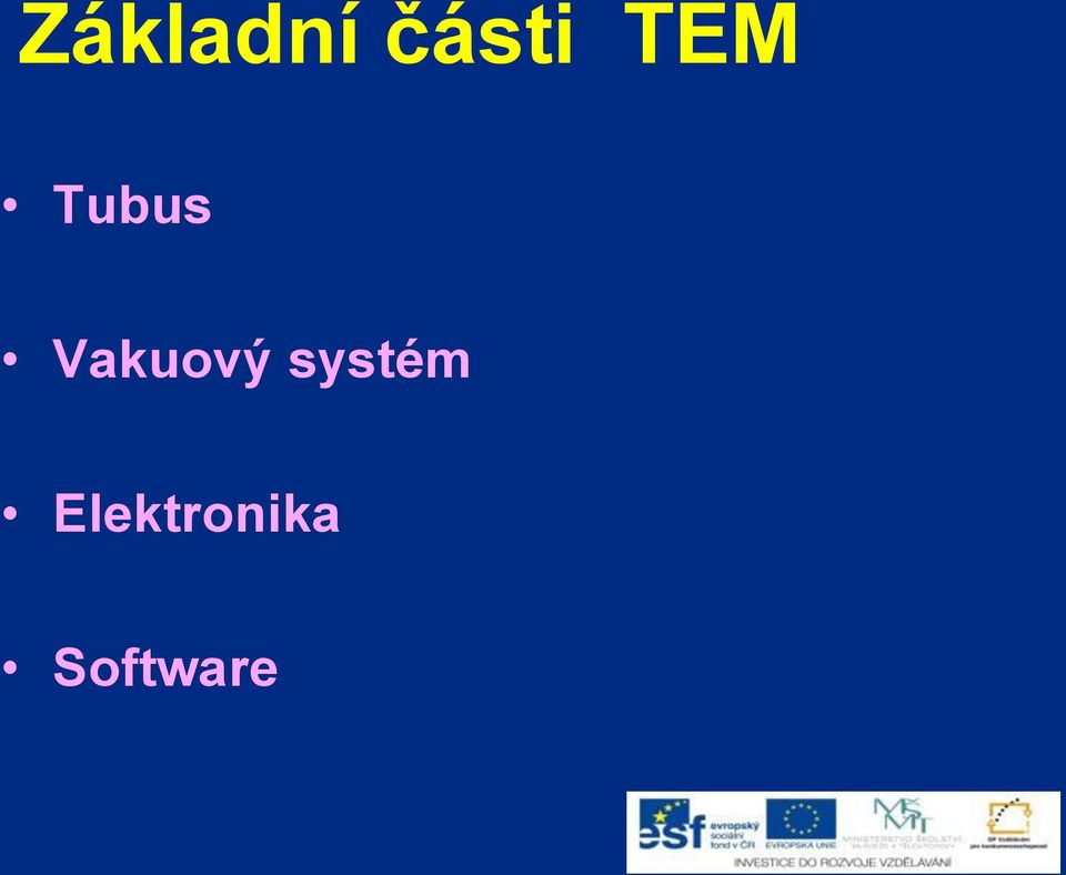 Vakuový systém