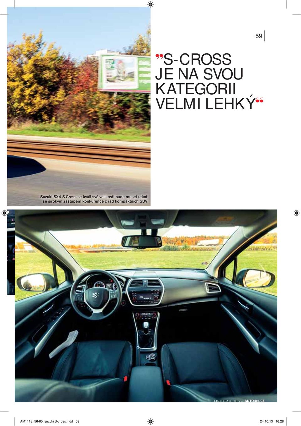 zástupem konkurence z řad kompaktních SUV LISTOPAD 2013 //