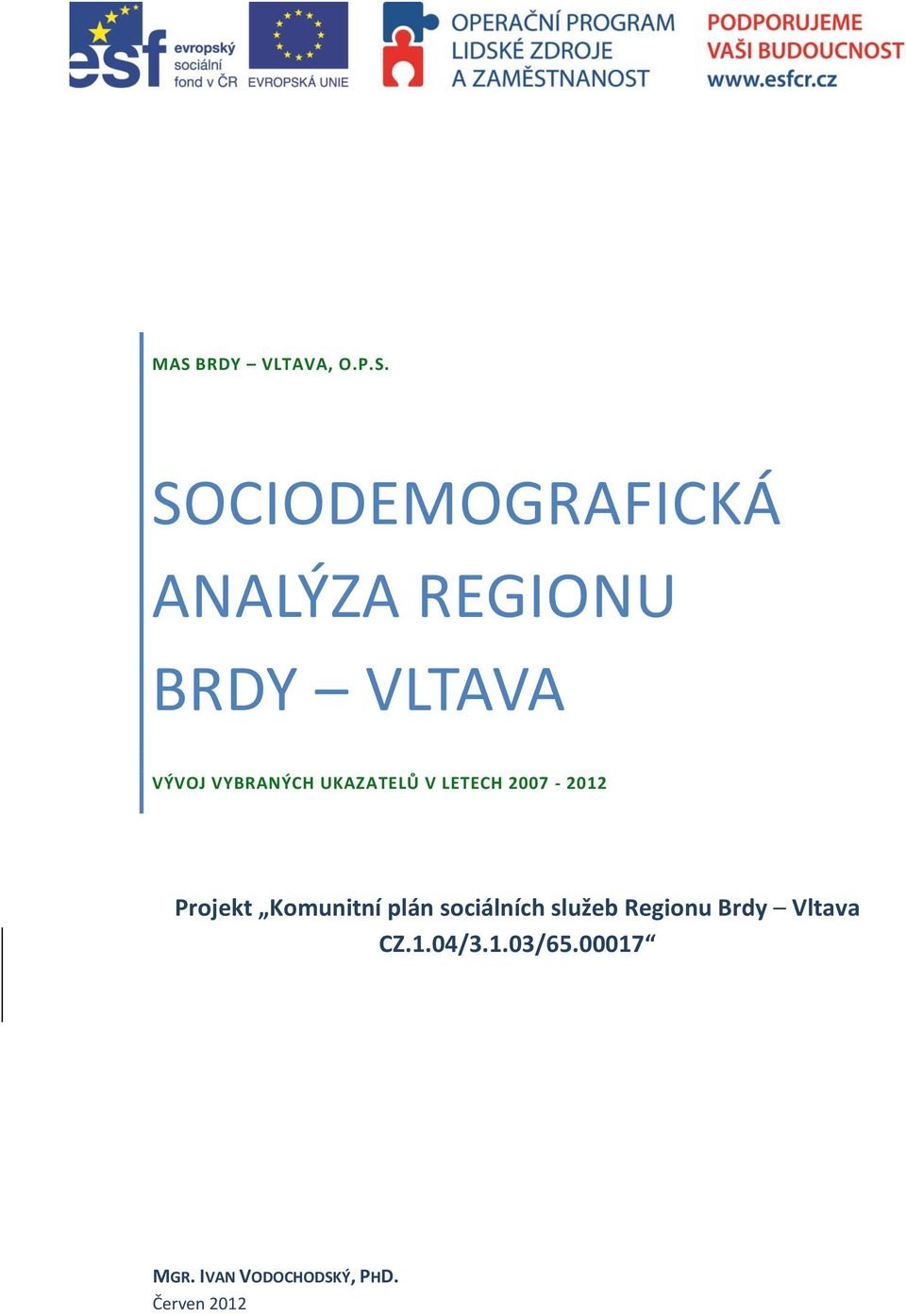 Projekt Komunitní plán sociálních služeb Regionu Brdy