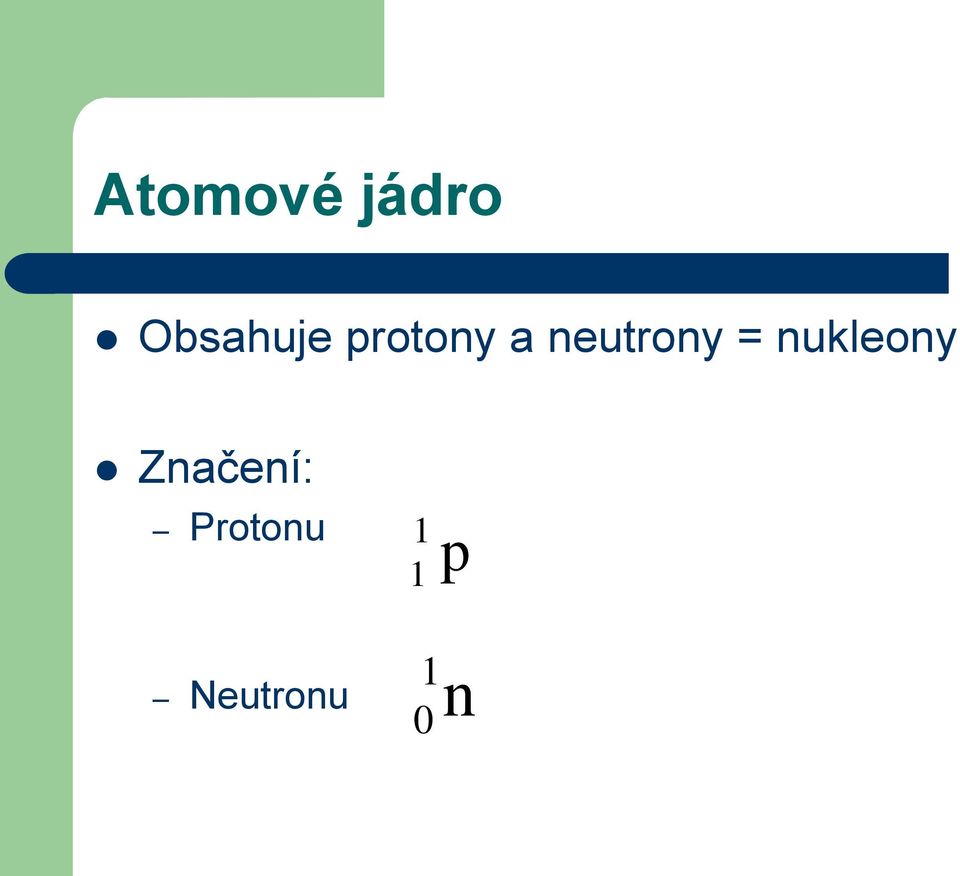 neutrony = nukleony