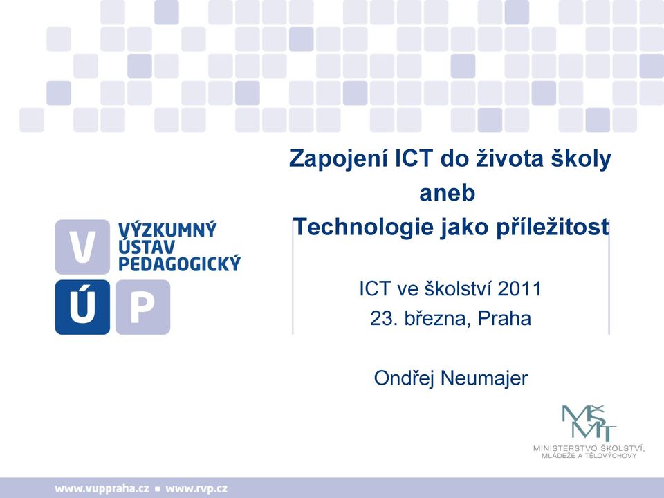 příležitost ICT ve školství