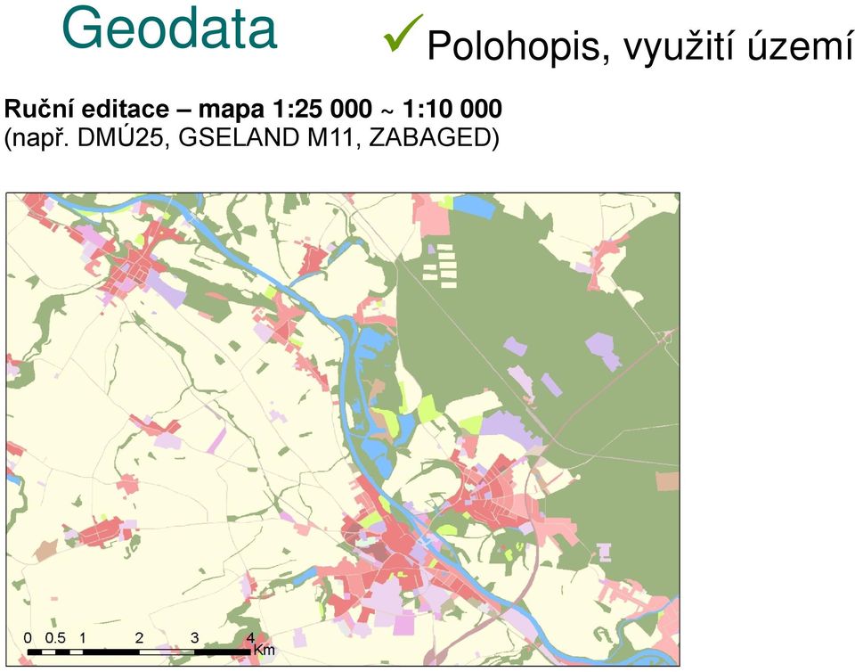 1:25 000 ~ 1:10 000 (např.