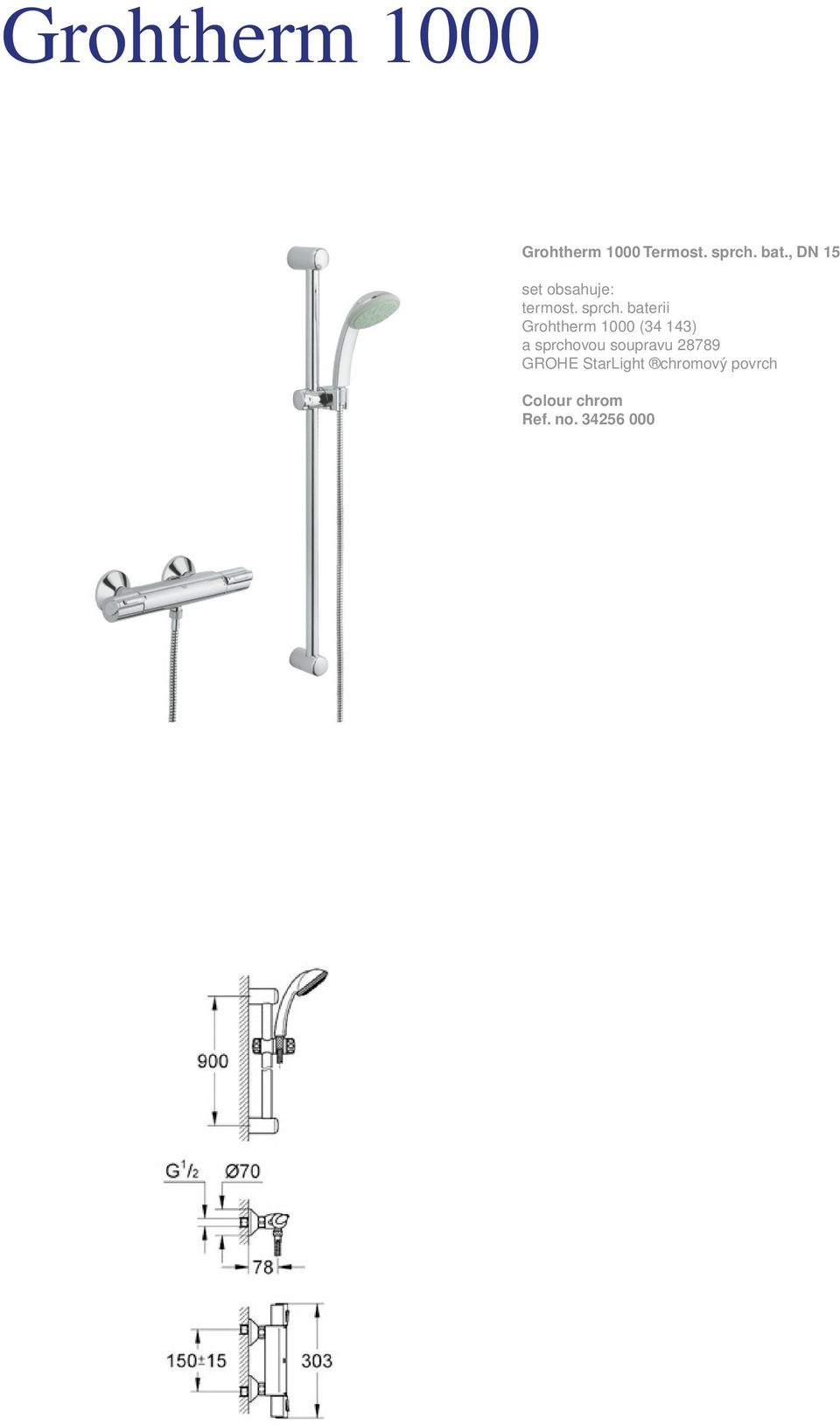 baterii Grohtherm 1000 (34 143) a sprchovou soupravu