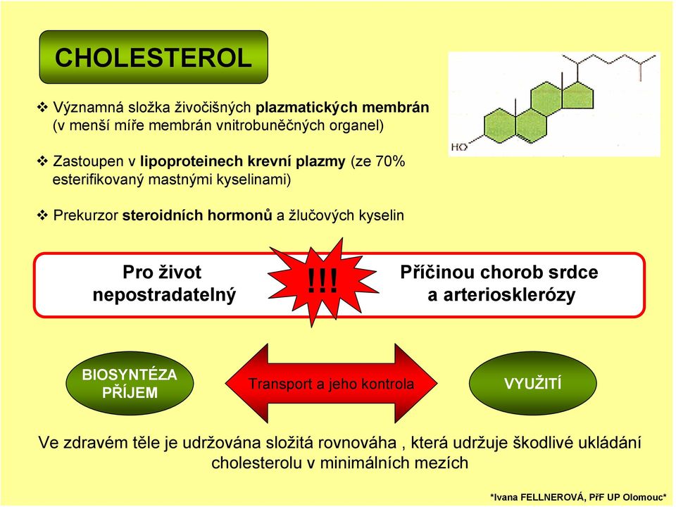 kyselin Pro život nepostradatelný!