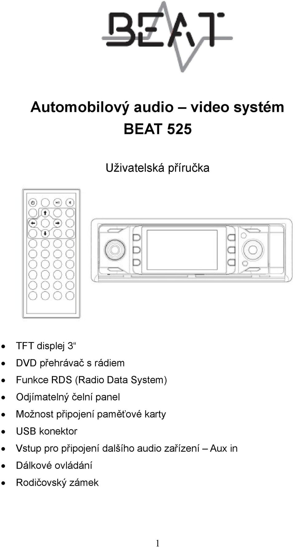 Odjímatelný čelní panel Možnost připojení paměťové karty USB konektor