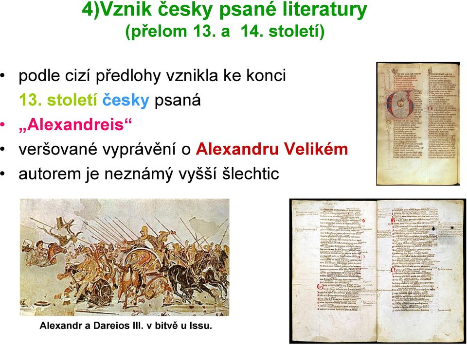 století česky psaná Alexandreis veršované vyprávění o