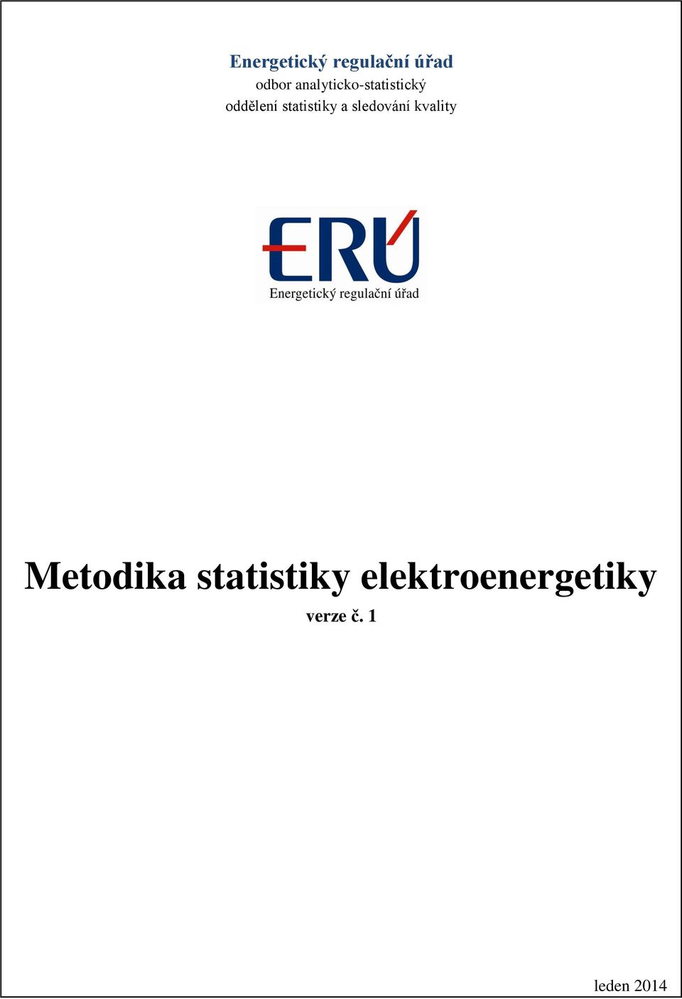 statistiky a sledování kvality