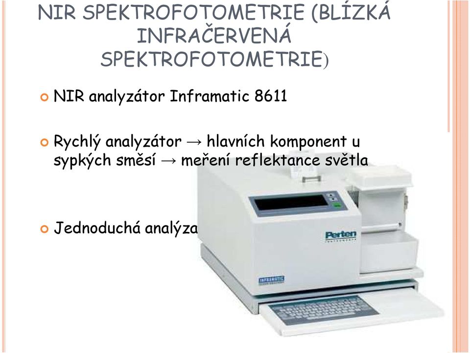 8611 Rychlý analyzátor hlavních komponent u