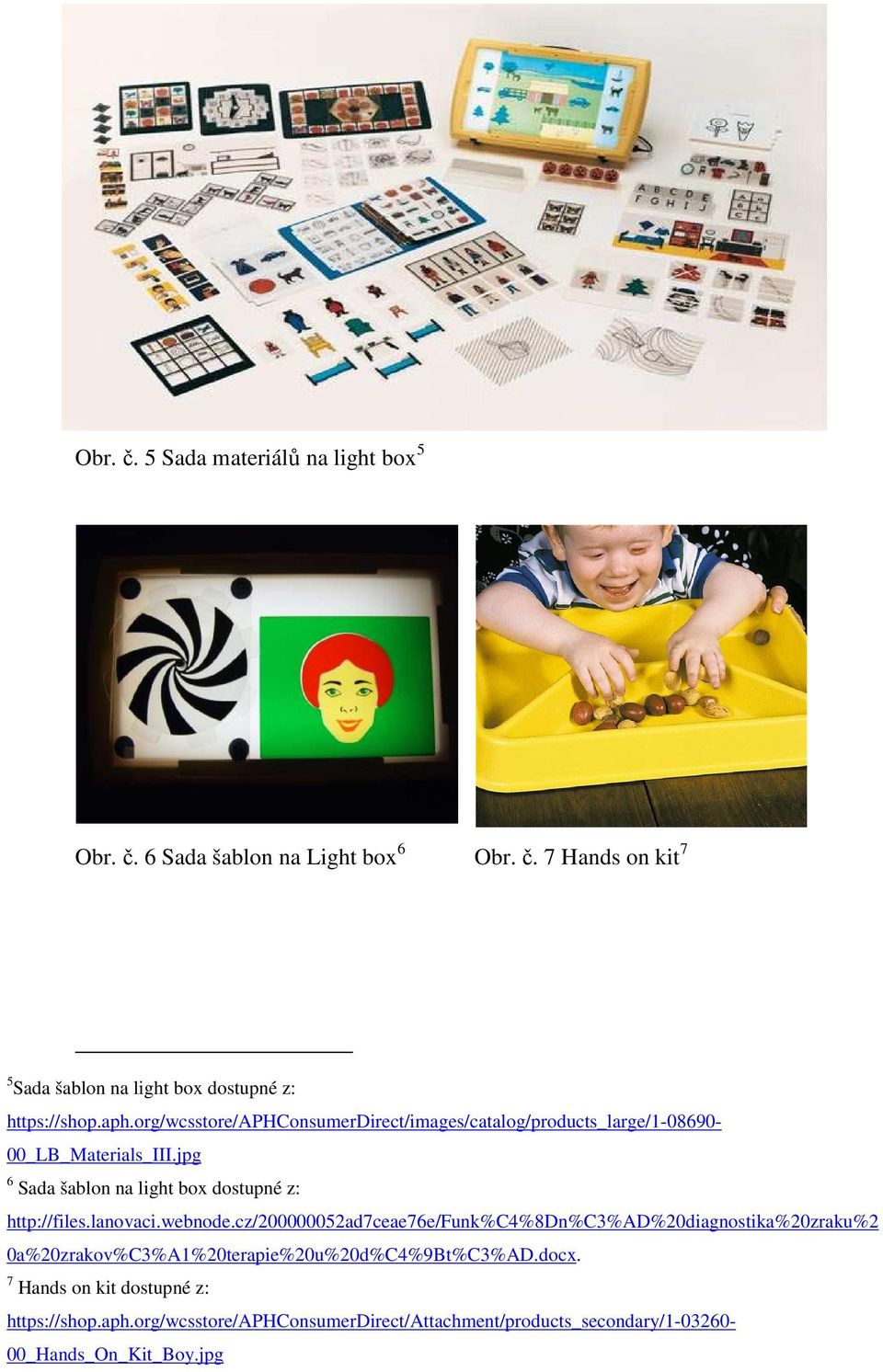 jpg 6 Sada šablon na light box dostupné z: http://files.lanovaci.webnode.