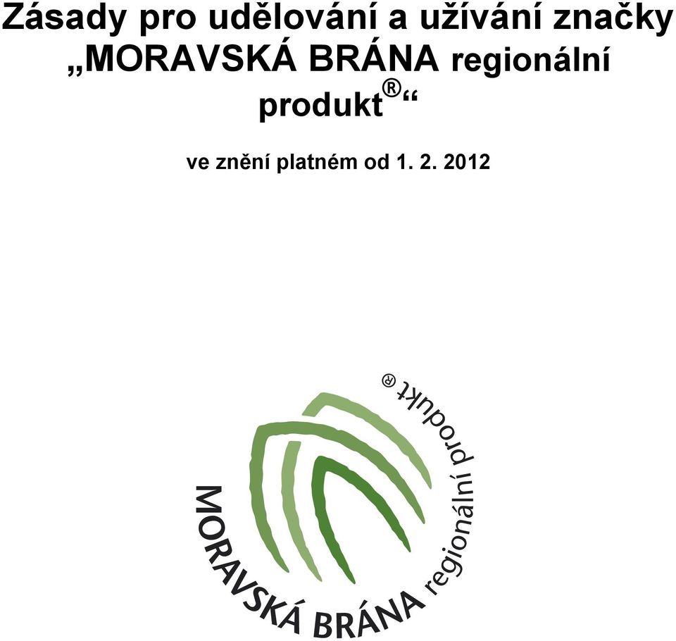 BRÁNA regionální produkt