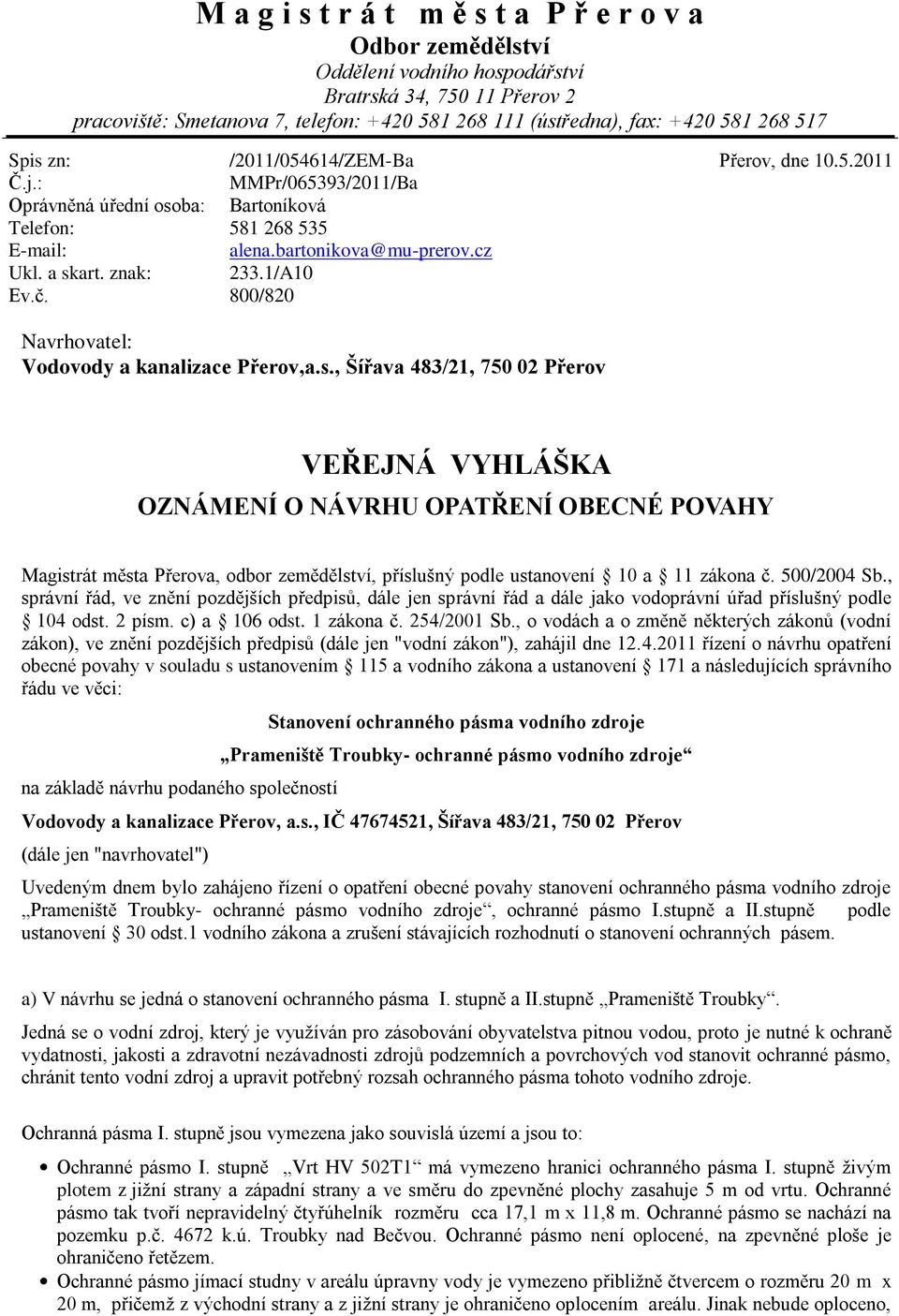 cz 233.1/A10 800/820 Navrhovatel: Vodovody a kanalizace Přerov,a.s.