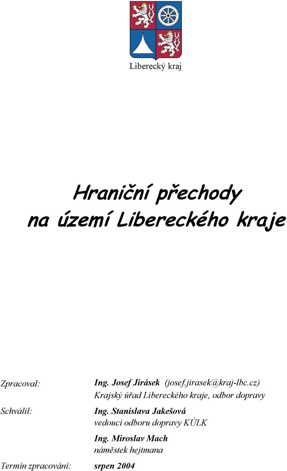 cz) Krajský úřad Libereckého kraje, odbor dopravy Ing.