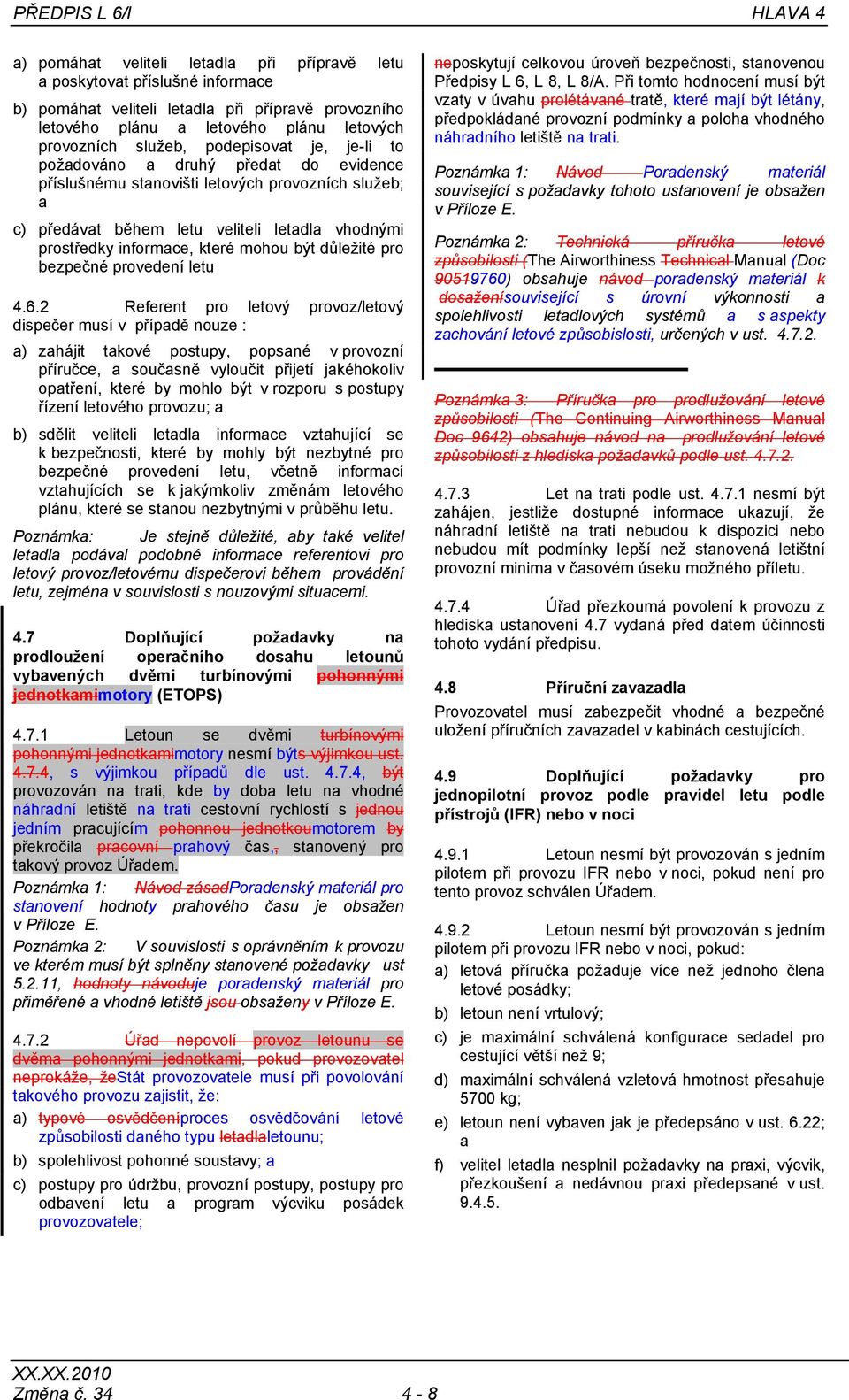 informace, které mohou být důležité pro bezpečné provedení letu 4.6.