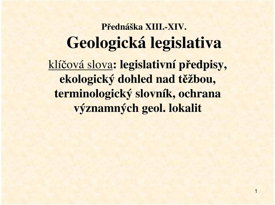 legislativní předpisy, ekologický dohled