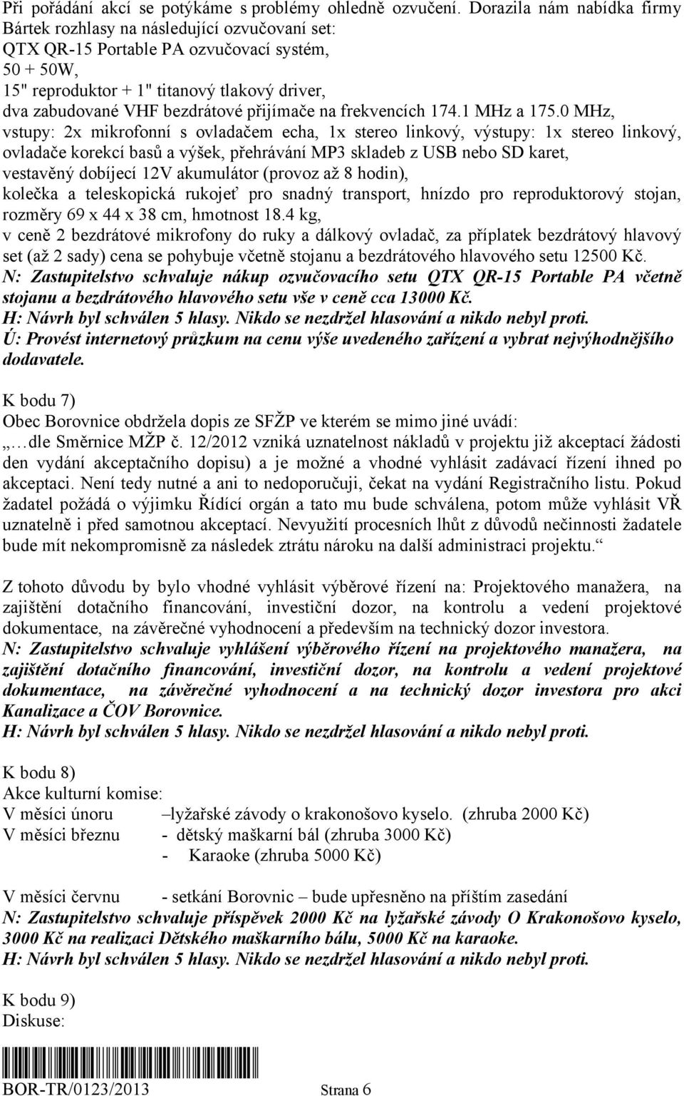 bezdrátové přijímače na frekvencích 174.1 MHz a 175.