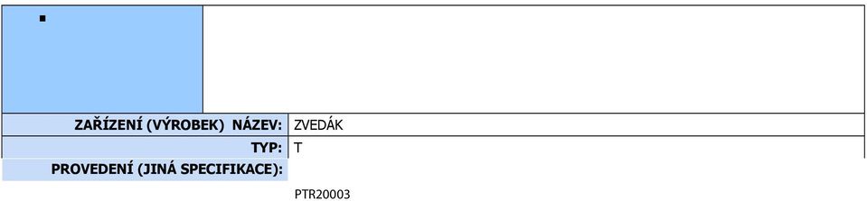 Evropského společenství: ES 2006/42/ES, 2009/127/ES, 2012/32/EU - NV č. 176/2008 Sb., o technických požadavcích na strojní zařízení, ve znění NV č. 170/2011 Sb. a NV č. 229/2012 Sb.