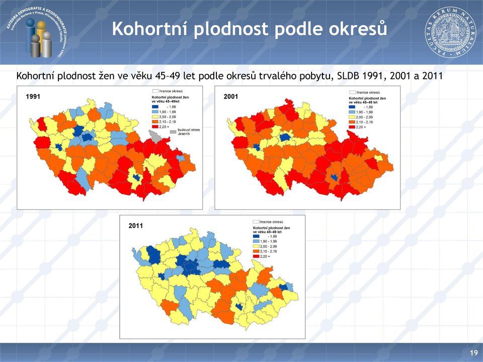 let podle okresů trvalého pobytu,