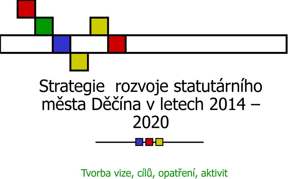 Děčína v letech 2014